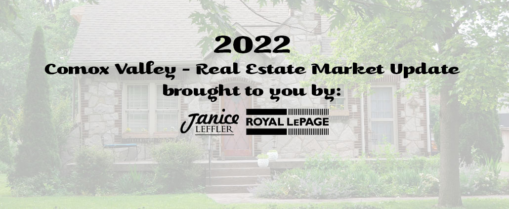janice leffler comox valley real estate market update 2022