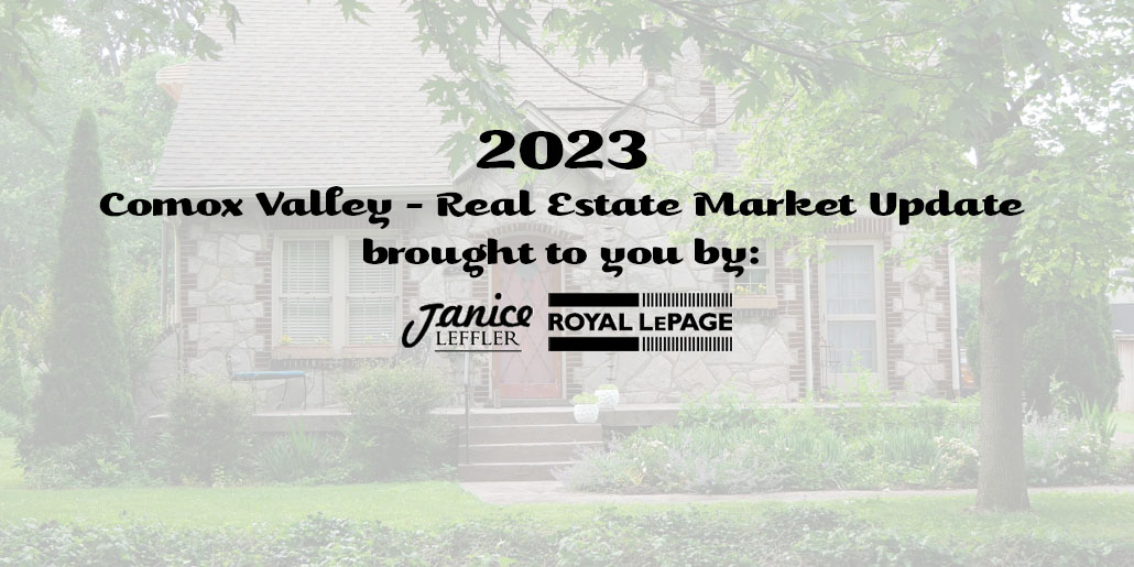 janice leffler comox valley real estate market update 2023